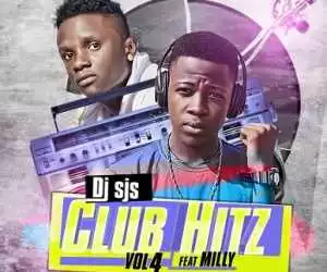 DJ SJS - Club Hitz Vol. 4 Ft. Milly